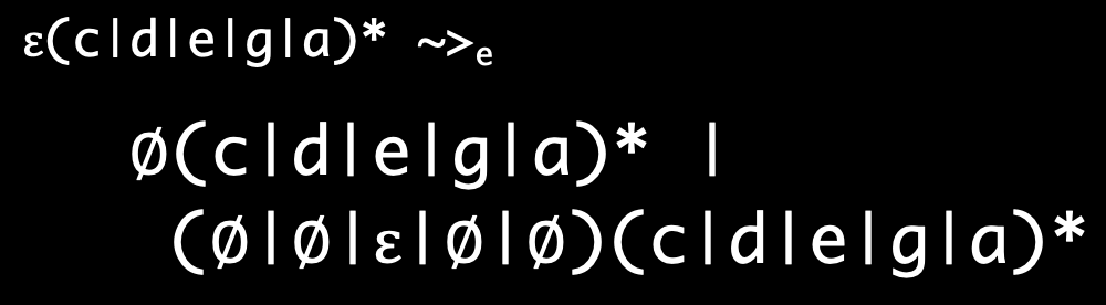 derivative of `ε(c|d|e|g|a)*`