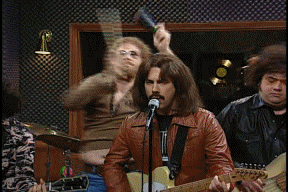 I gotta have more cowbell